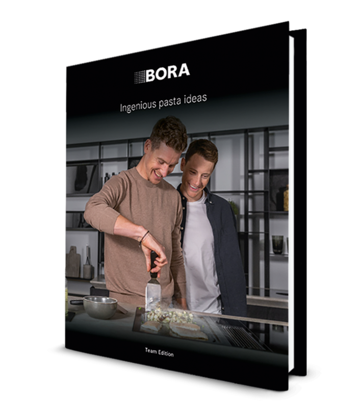 BORA Raffinierte Pasta Ideen Team Edition