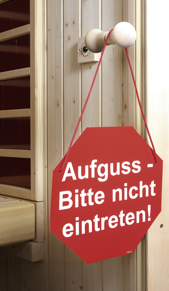 Türschild "Aufguss - Bitte nicht eintreten", aus Kst.